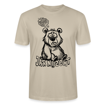 DU SCHNALLST JAR NÜSCHT-Unisex T-Shirt BIO - Beige