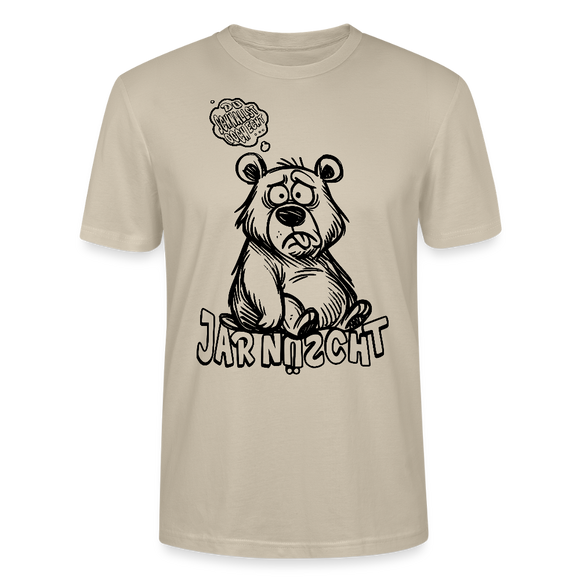DU SCHNALLST JAR NÜSCHT-Unisex T-Shirt BIO - Beige