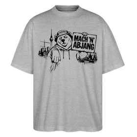 Dit ehrliche Berlin Shirt-MACH 'N ABJANG-Oversized Unisex Bio T-Shirt - Grau meliert