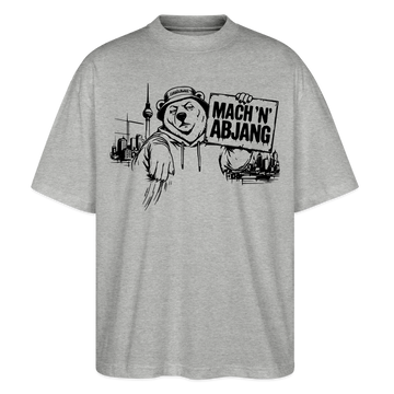 Dit ehrliche Berlin Shirt-MACH 'N ABJANG-Oversized Unisex Bio T-Shirt - Grau meliert