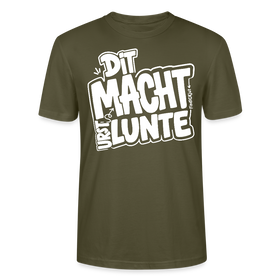 Berlin Shirt mit echt Berliner Spruch-DIT MACHT URST LUNTE-Unisex BIO T-Shirt - Khaki