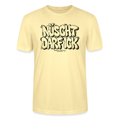 Berlin Shirt-NÜSCHT DARF ICK-Unisex T-Shirt - Creme