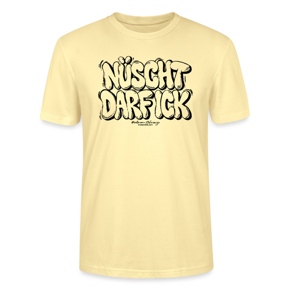 Berlin Shirt-NÜSCHT DARF ICK-Unisex T-Shirt - Creme
