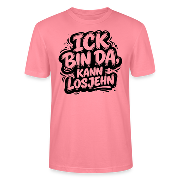 Berlin Shirt-Unisex Bio T-Shirt-ICK BIN DA, KANN LOSJEHN - Pink 