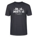Berliner Spruch der Gelassenheit-ET IS WIE'T IS-Unisex T-Shirt - Dunkles Graublau