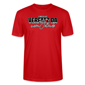 VERFATZT DA VOM JELÄNDE- Unisex T-Shirt BIO - Rot