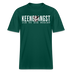 ICK TU SIE NÜSCHT - Relaxed Fit Unisex Bio-T-Shirt - Forest