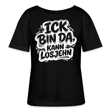 BIN DA, KANN LOSJEHN-Rundhals Frauen Bio-T-Shirt mit Berliner Schnauze - Schwarz