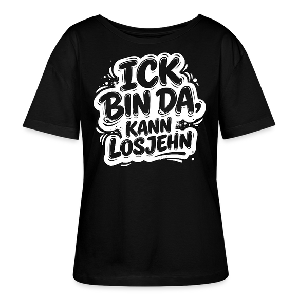 BIN DA, KANN LOSJEHN-Rundhals Frauen Bio-T-Shirt mit Berliner Schnauze - Schwarz