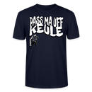 PASS MA UFF KEULE-Unisex T-Shirt BIO II - Navy