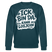 ICK BIN DA, KANN LOSJEHN-Unisex Bio-Sweatshirt II-mit Berliner Spruch - Dunkles Petrol