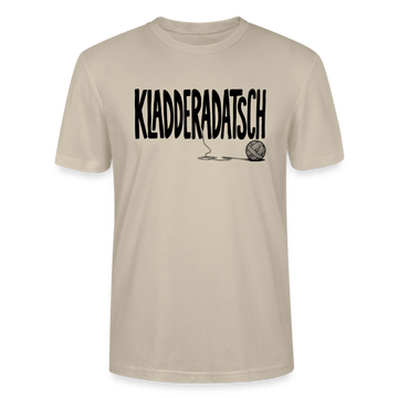 Das Chaos Shirt-KLADDERADATSCH-Unisex T-Shirt - Beige