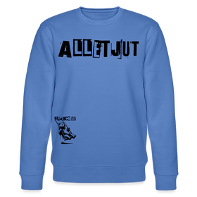 ALLET JUT-Unisex Bio-Sweatshirt - Blau