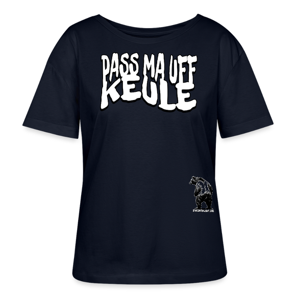 PASS MA UFF KEULE-Rundhals Frauen Bio-T-Shirt - Navy