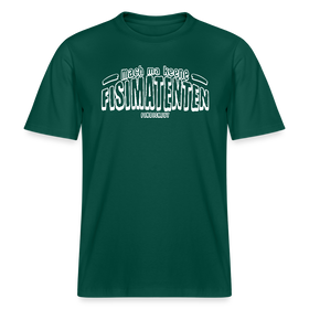 Berliner Spruch-FISIMATENTEN-RELAXED FIT Unisex BIO T-Shirt II - Forest