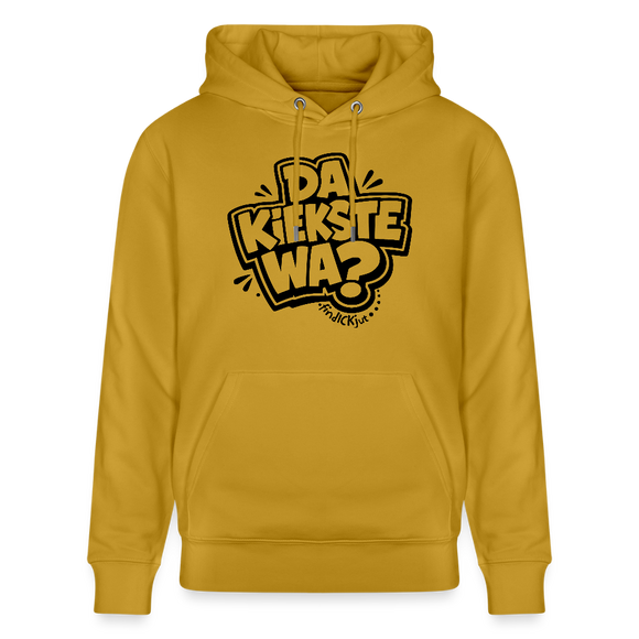 Berliner Spruch-DA KIEKSTE WA-Unisex Bio-Hoodie CRUISER - Ocker