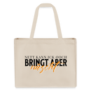 NETT KANN ICK OOCH - Einkaufstasche - Naturweiß
