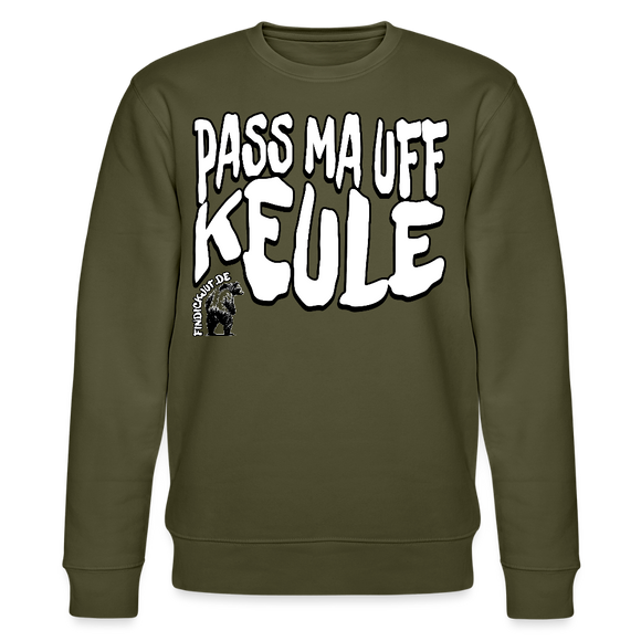 PASS MA UFF KEULE-Unisex Bio-Sweatshirt II - Khaki