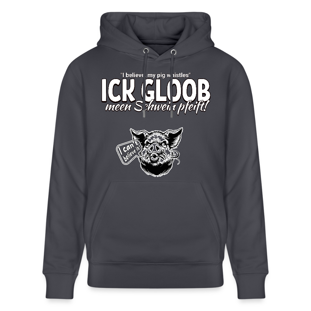 ICK GLOOB MEEN SCHWEIN PFEIFT!-Unisex Bio-Hoodie II - Indigoblau