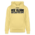 ICK GLOOB, MIR LAUST DER AFFE-Unisex Bio-Hoodie - Gelb Viva 