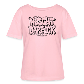 NÜSCHT DARF ICK-Rundhals Frauen Bio-T-Shirt mit bockiger Berliner Schnauze - Hellrosa