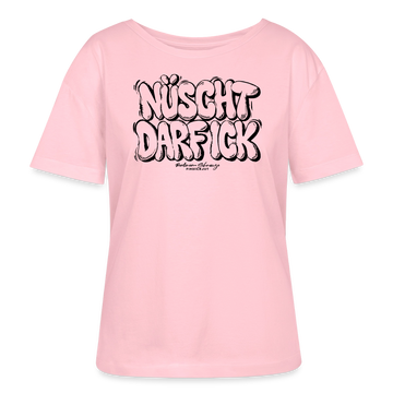 NÜSCHT DARF ICK-Rundhals Frauen Bio-T-Shirt mit bockiger Berliner Schnauze - Hellrosa