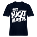 Berlin Shirt mit Berliner Spruch-DIT MACHT URST LUNTE-RELAXED FIT Unisex Bio T-Shirt - Navy