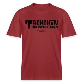 Berliner Begrüssung-TACHCHEN IHR FLITZPIEPEN- RELAXED FIT Unisex Organic T-Shirt - Erdrot