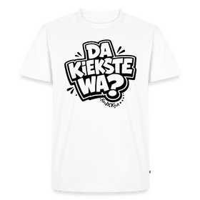 DA KIEKSTE WA?- Berliner Schnauze auf dem Männer Premium Bio T-Shirt - Weiß