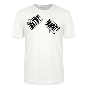 WATN? NÜSCHT!-Unisex T-Shirt bio - Weiß
