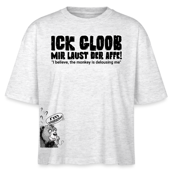 ICK GLOOB MIR LAUST DER AFFE-Frauen Boxy Bio-T-Shirt - Weiß meliert