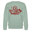 Berlin Souvenir zu Weihnachten -JIBT NÜSCHT-Unisex Bio-Sweatshirt - Helles Graugrün