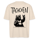TACHCHEN BERLINER - Unisex Oversize Bio-T-Shirt - backprint - Naturweiß