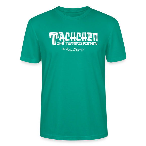 Berliner Begrüssung-TACHCHEN IHR FLITZPIEPEN-Unisex T-Shirt - Blaugrün