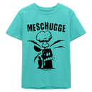 MESCHUGGE - Bio Teenager T-Shirt - Poolblau
