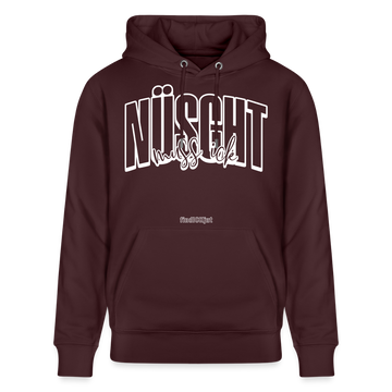 NÜSCHT MUSS ICK -Unisex Bio-Hoodie-2025 - Maroon