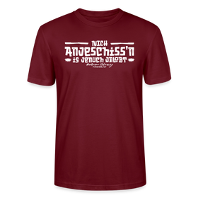 Berliner Spruch-Berliner Lob-NICH ANJESCHISSN-Unisex T-Shirt - Burgunderrot