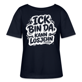 BIN DA, KANN LOSJEHN-Rundhals Frauen Bio-T-Shirt mit Berliner Schnauze - Navy