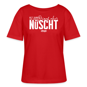 NETT KANN ICK OOCH-Rundhals Frauen Bio-T-Shirt dunkel - Rot