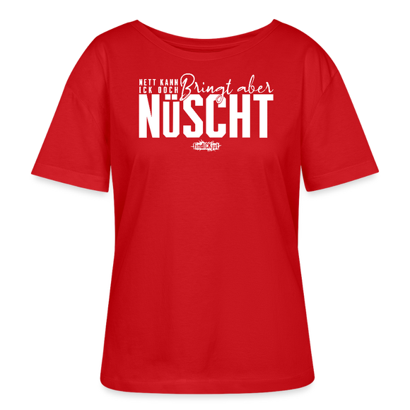NETT KANN ICK OOCH-Rundhals Frauen Bio-T-Shirt dunkel - Rot
