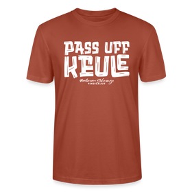 Berliner Spruch-PASS UFF KEULE-Unisex T-Shirt mit Berliner Schnauze - Terrakotta