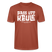 Berliner Spruch-PASS UFF KEULE-Unisex T-Shirt mit Berliner Schnauze - Terrakotta
