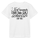 ICK KNUTSCH DIR - Kinder T-Shirt BIO - Weiß