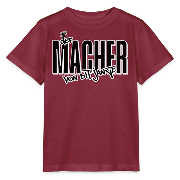 DER MACHER VON DIT JANZE - Kinder T-Shirt BIO - Burgunderrot