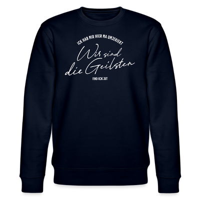 WIR SIND DIE GEILSTEN-Berlin26- Unisex Bio-Sweatshirt - Navy