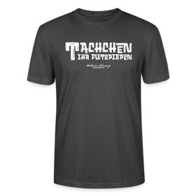 Berliner Begrüssung-TACHCHEN IHR FLITZPIEPEN-Unisex T-Shirt - Anthrazit
