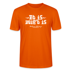 Berliner Spruch der Gelassenheit-ET IS WIE'T IS-Unisex T-Shirt - Tieforange