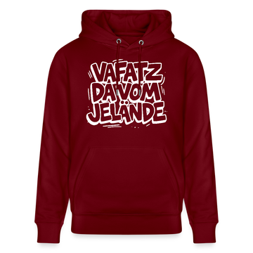 Berliner Kultspruch-VAFATZ DA VOM JELÄNDE-Unisex Bio-Hoodie - Burgunderrot