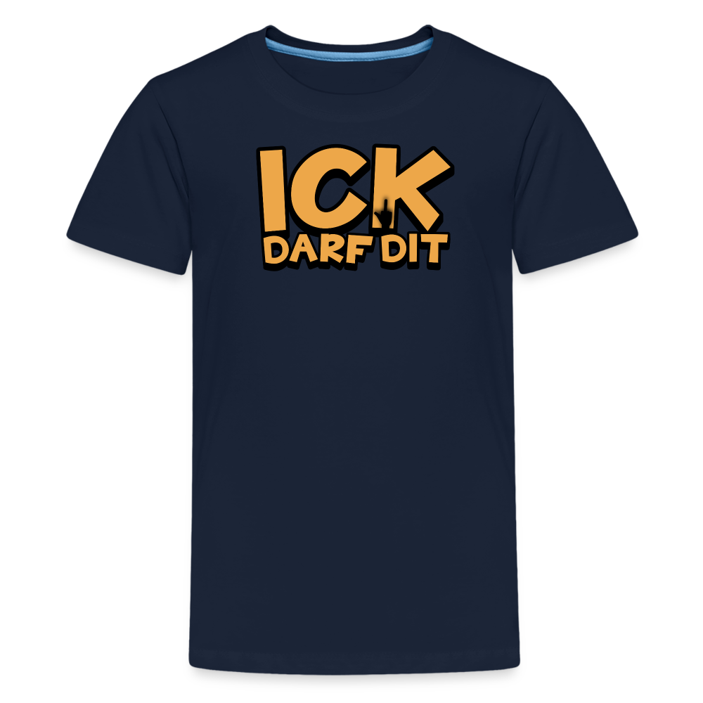 ICK DARF DIT - Teenager Premium T-Shirt - Navy