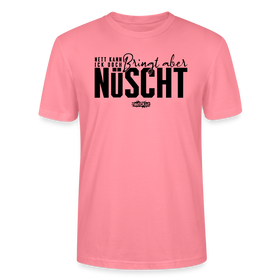 Berliner Spruch-NETT KANN ICK OOCH-Unisex T-Shirt BIO - Pink 